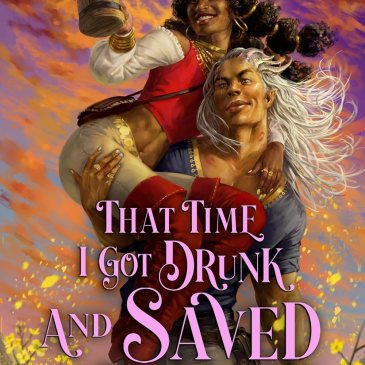 Cover for That Time I Got Drunk and Saved a Human by Kimberly Lemming