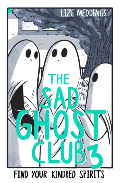 Cover for The Sad Ghost Club Volume 3 by Lize Meddings