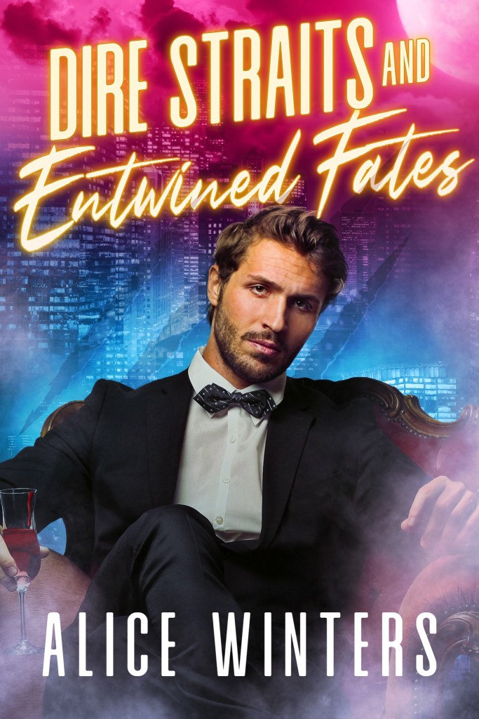 Cover for Dire Straits and Entwined Fates by Alice Winters