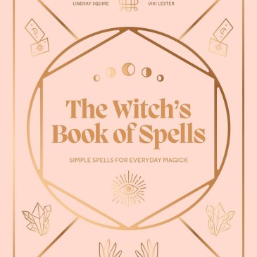 Cover for The Witch's Book of Spells by Lindsay Squire