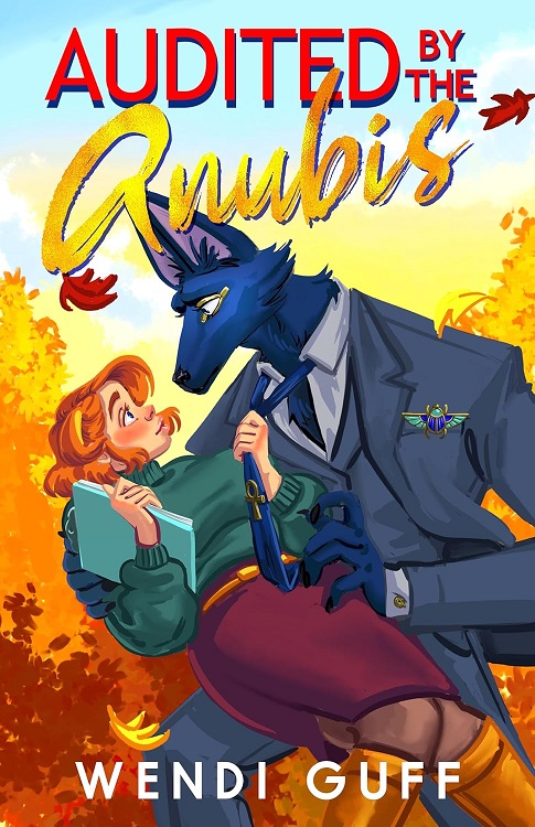 Cover for Audited by the Anubis by Wendi Guff